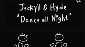 Music Promo: 'Jeckyll & Hyde - Dance All Night'